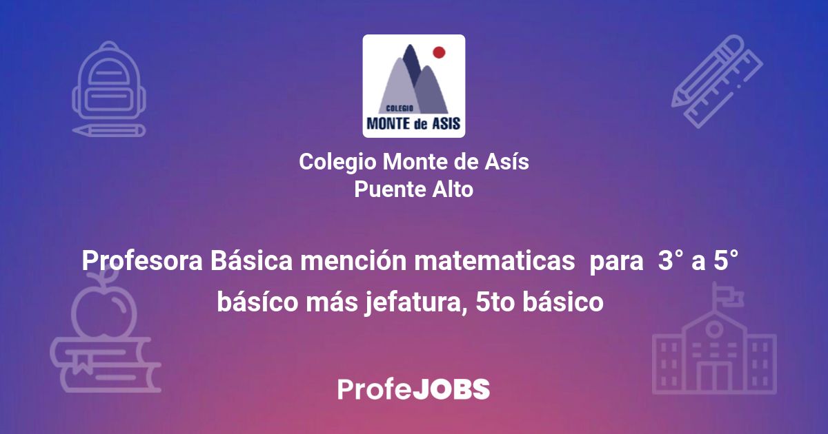 Profesora Básica mención matematicas para 3° a 5° básíco más jefatura ...